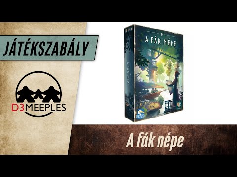 JÁTÉKSZABÁLY: A FÁK NÉPE - d3meeples