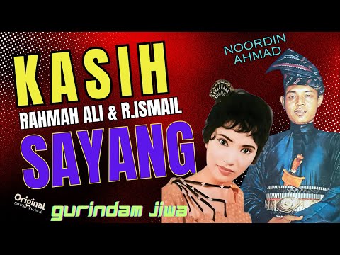 KASIH SAYANG - RAHMAH ALI & R.ISMAIL | Noordin@Nordin Ahmad | OST  Gurindam Jiwa 1965 (Colorized)