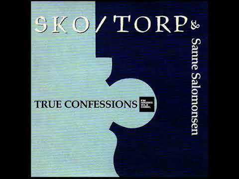 Sko Torp & Sanne Salomonsen - True Confessions