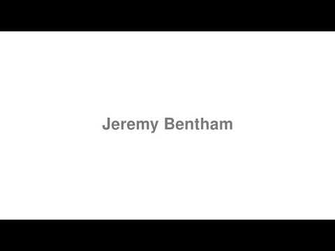 How to Pronounce "Jeremy Bentham"
