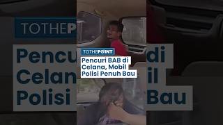 Viral Pencuri BAB di Mobil saat Dibawa ke Kantor Polisi, Tim Resere Tertawa, Tak Kuat Cium Baunya