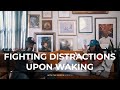 Fighting Distractions Upon Waking