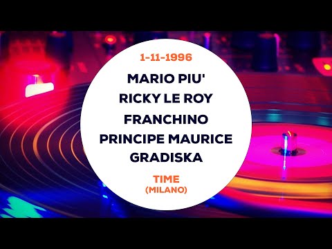 Mario Più, Ricky Le Roy, Franchino, Principe Maurice e Gradiska - Time (Milano) 1 Novembre 1996