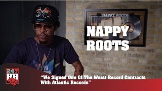 Nappy Roots - We Signed One Of The Worst Record Contracts With Atlantic Records (247HH Exclusive)