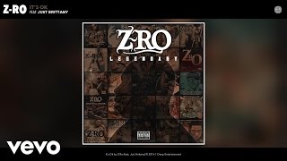 Z-Ro - It&#39;s Ok (Audio) ft. Just Brittany