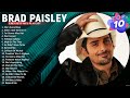 B R A D P A I S L E Y Greatest Hits Top 100 Artists To Listen In 2022 2023