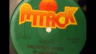 Michael Rose "Born Free" plus Yabby You Rare Dubplate
