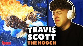 Travis Scott - The Hooch REACTION! [First Time Hearing]