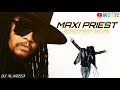 🔥Maxi Priest Greatest Hits Mix | Feat....Wild World, Should I, Close To You & More by DJ Alkazed 🇯🇲