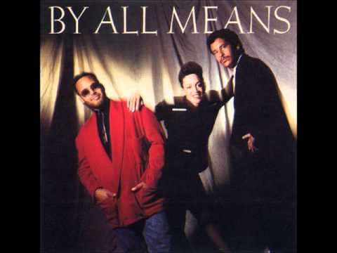 By All Means - I'm The One Who Loves You