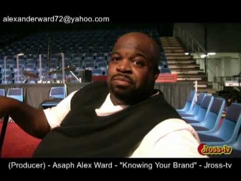 James Ross @ (Producer) Asaph Alex Ward - Knowing Your Brand" - Jross-tv