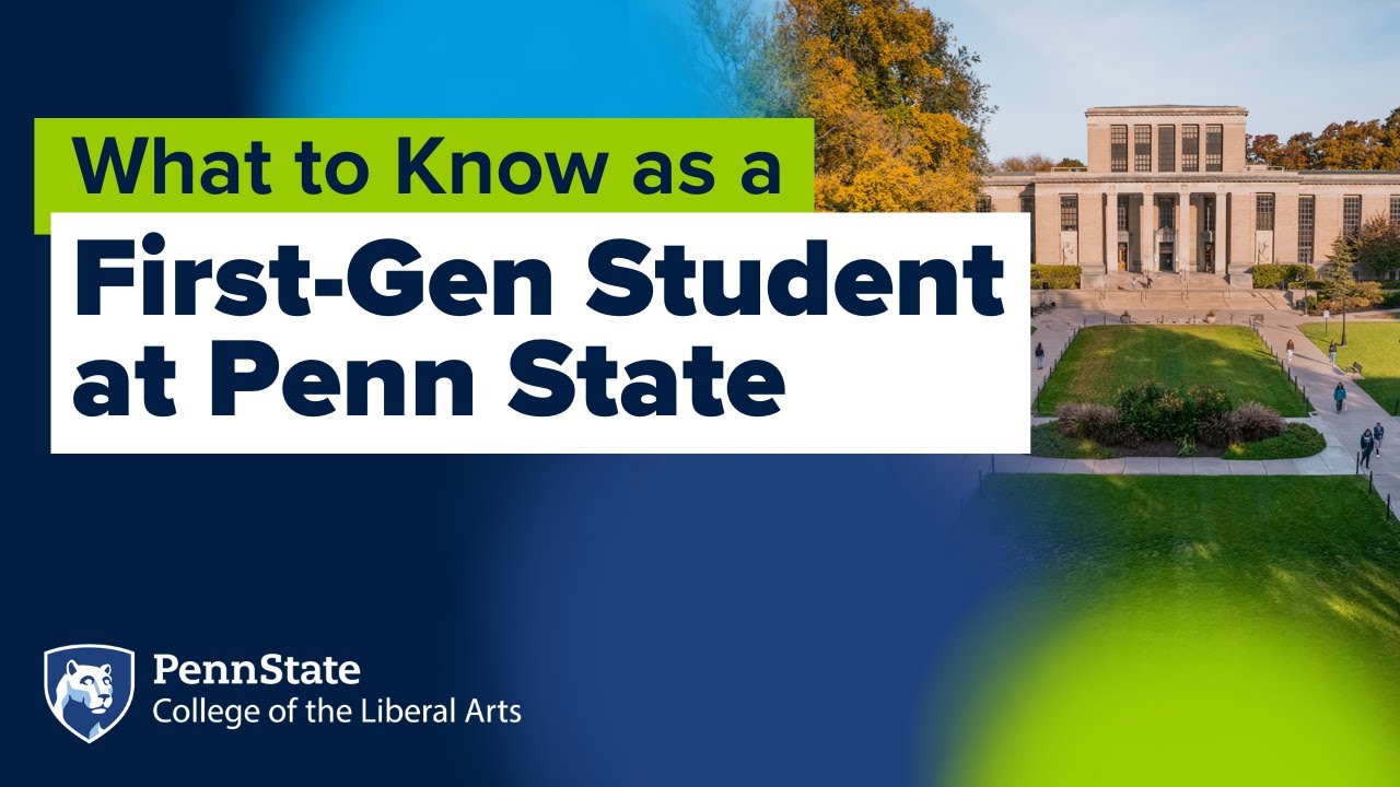 What to Know as a First-Gen Student at Penn State