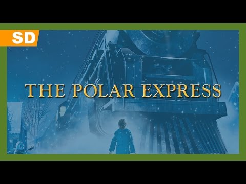 The Polar Express (2004) Trailer