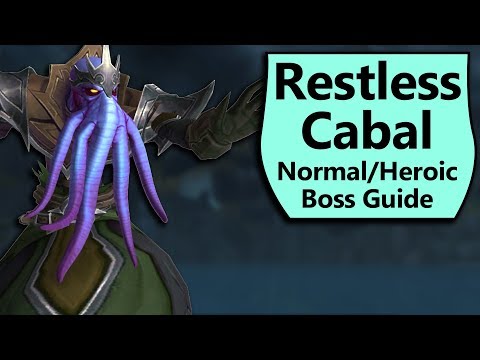 Restless Cabal Guide - Normal and Heroic Restless Cabal Crucible of Storms Boss Guide