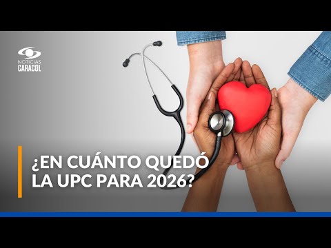 Gobierno definió el incremento de la UPC 2026: así quedó para régimen contributivo y subsidiado