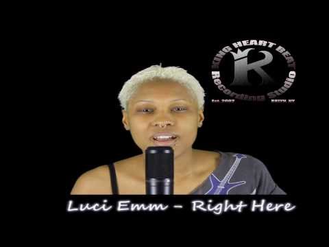 Luci Emm - Right Here (Cover)