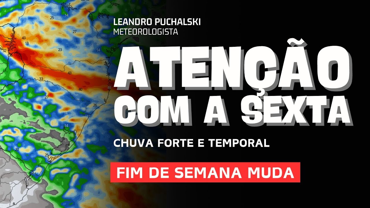 SEXTA COM CHUVA FORTE E TEMPORAL! TODA ATENÇÃO