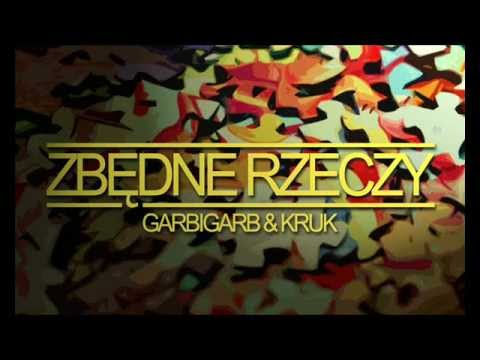 GarbiGarb & Kruk - Zbędne rzeczy