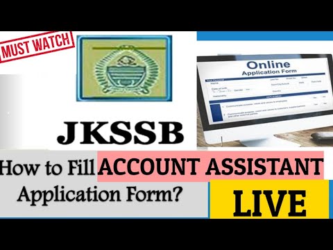 HOW TO FILL ACCURATE JKSSB ACCOUNT ASSISTANT ONLINE APPLICATION FORM|QUALIFICATION AGE PERCENTAGE