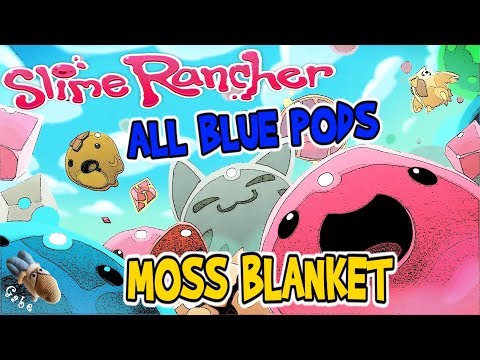 Slime Rancher - All Blue Treasure Pods - Moss Blanket