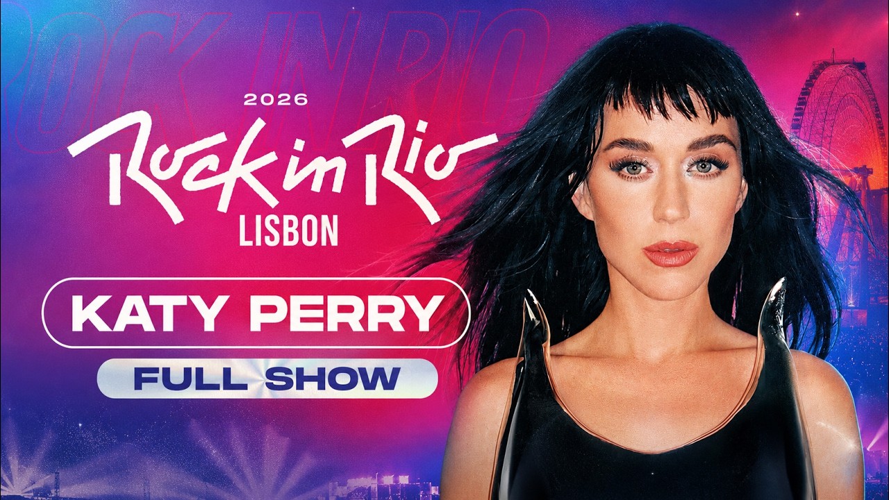 Katy Perry - Rock in Rio 2026 Lisboa