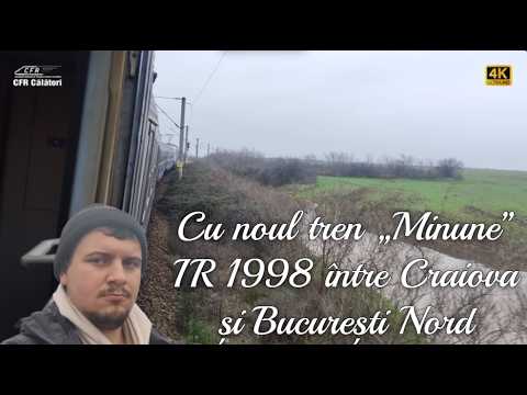 Cu noul tren „Minune” IR 1998 între Craiova și București Nord