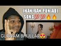 Jhanjran/Gurman Bhullar/Preet Hundal/Punjabi Song//Navel Michael//Reaction