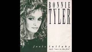Bonnie Tyler - 1992 - Fools Lullaby - Sweet Lullaby Mix