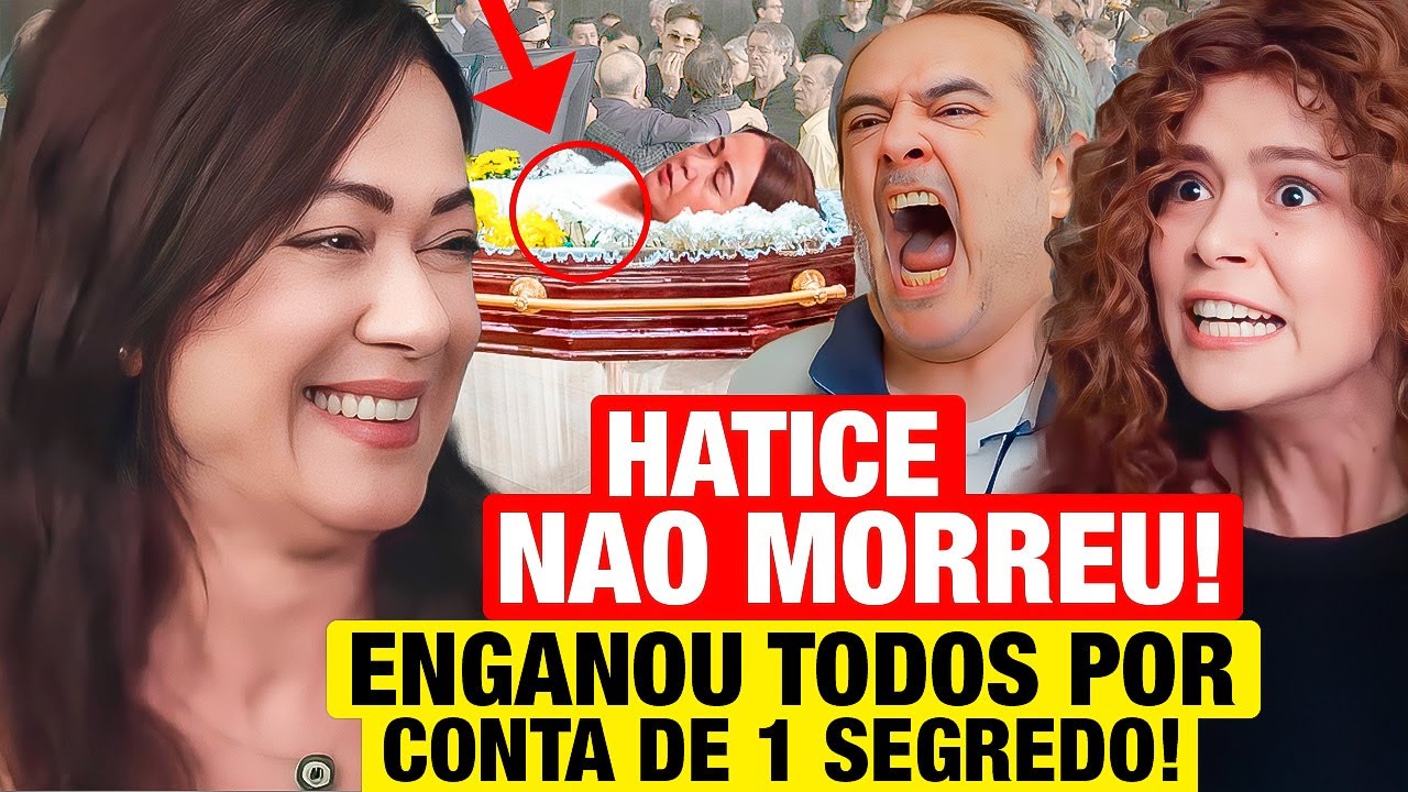 FORÇA DE MULHER: Hatice está VIVA! Enganou todos por conta de 1 SEGREDO CHOCANTE! Resumo hoje