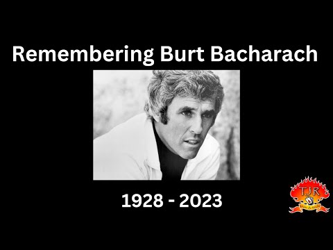 Remembering Burt Bacharach
