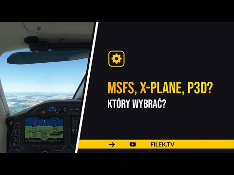 MSFS 2020 vs X-Plane 11 vs P3D? - Który wybrać? - moja opinia [NOWA WERSJA FILMU W OPISIE]