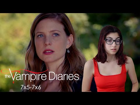 alright, Valerie isn’t that bad… The Vampire Diaries 7x5-7x6 Reaction & Commentary