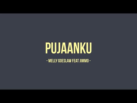 Melly Goeslaw feat Jimmo - Pujaanku - Lyricdaily