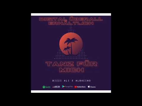 Bizzi Ali X Albacino - Tanz für mich (prod.by alexsotobeatz)