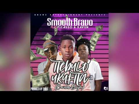 Smooth Bravo Ft Picasso & Xaven - Itebulo Ukufita prod by T-rux
