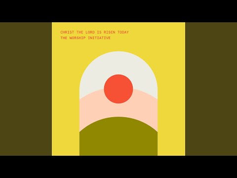 Thumbnail for Christ The Lord Is Risen Today video