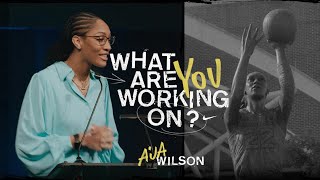 Nike A’ja Wilson | What Are You Working On? (S2E2)
