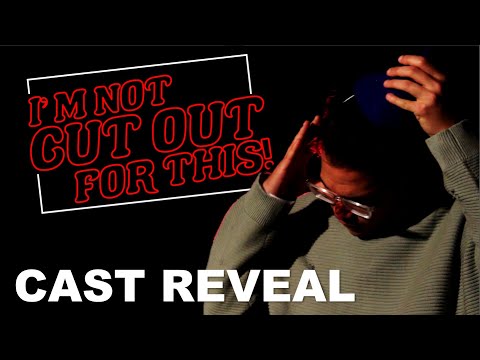 I'm Not Cut Out For This! | CAST REVEAL