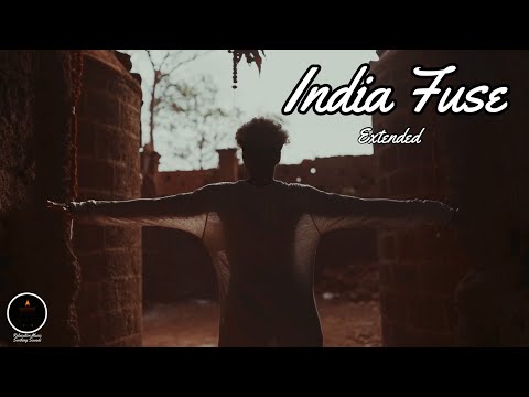 India Fuse (Extended) - French Fuse