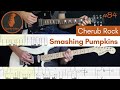 Cherub Rock Smashing Pumpkins Guitar Cover 84 With Tabs Now With Both Guitars