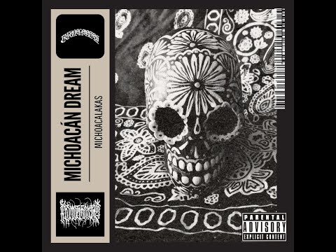 Michoacán Dream- Michoacalakas(Relaxx,Gramoz,SkullKlan,Malasuerte,CarasLocas,ChurroOne)VideoOficial.
