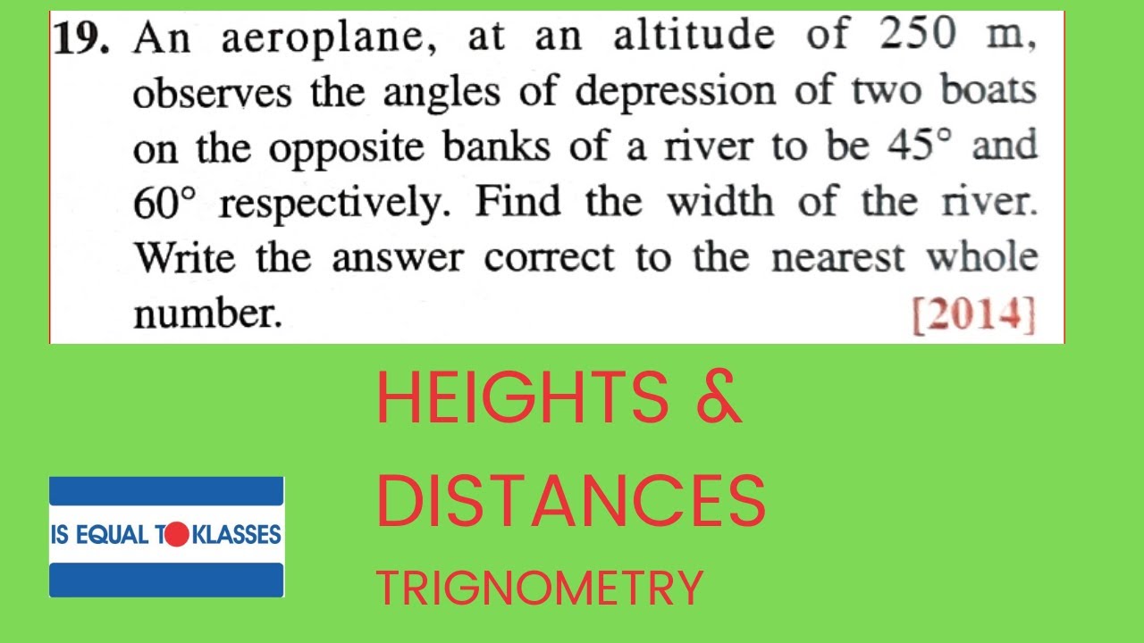 An aeroplane at an altitude of 250 m observes the angles of depression of two boats on the oppositE