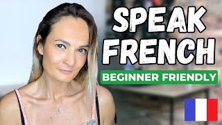 Improve your French Speaking and Conversational skills (Beginner Friendly)