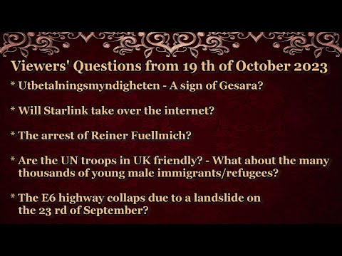 Viewers' Questions from the 19th of October 2023 - R. Fuellmich - Starlink - E6 collapse and more ..