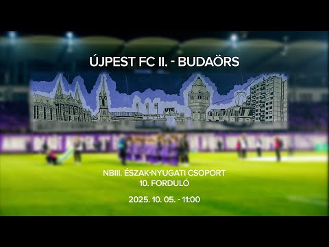 Újpest FC II  - Budaörs, NBIII. Észak-Nyugati csoport, 10. forduló
