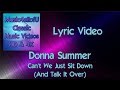 Donna Summer - Can't We Just Sit Down (And Talk It Over) HD Lyric Video