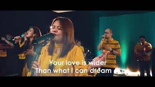 Higher + Wider + Deeper by WWCF UAE Worship Team