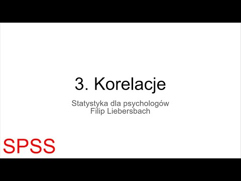 SPSS - 3. Korelacje ‐ Filip Liebersbach