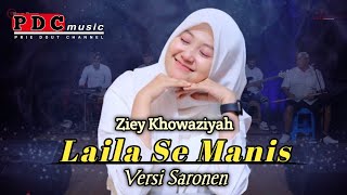 Download lagu Laila Se Manis - Ziey Khowaziyah // PDC Musik Versi Saronen mp3 Download lagu Laila Se Manis - Ziey Khowaziyah // PDC Musik Versi Saronen mp3