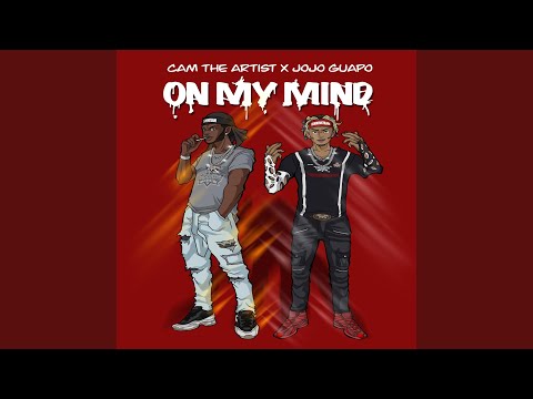 On My Mind (feat. JoJo Guapo)